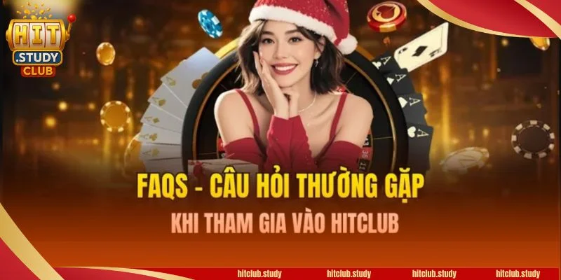 FQAs những câu hỏi phổ biến nhất về đại lý chính thức Hitclub RICA FQAs những câu hỏi phổ biến nhất về đại lý chính thức Hitclub RICA